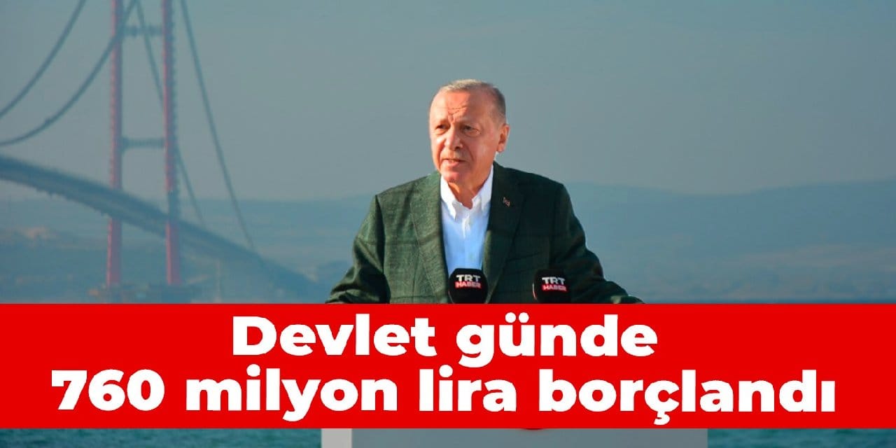AKP'nin yandaşı 'garantili' zengin etme çabası: Devletin kasası günlük 760 milyon TL borçlandı