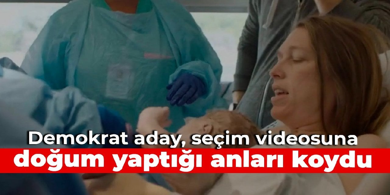 Demokrat aday, seçim videosuna doğum yaptığı anları koydu