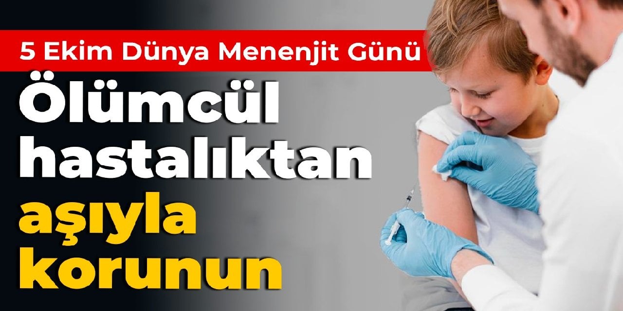 Ölümcül hastalıktan aşıyla korunun