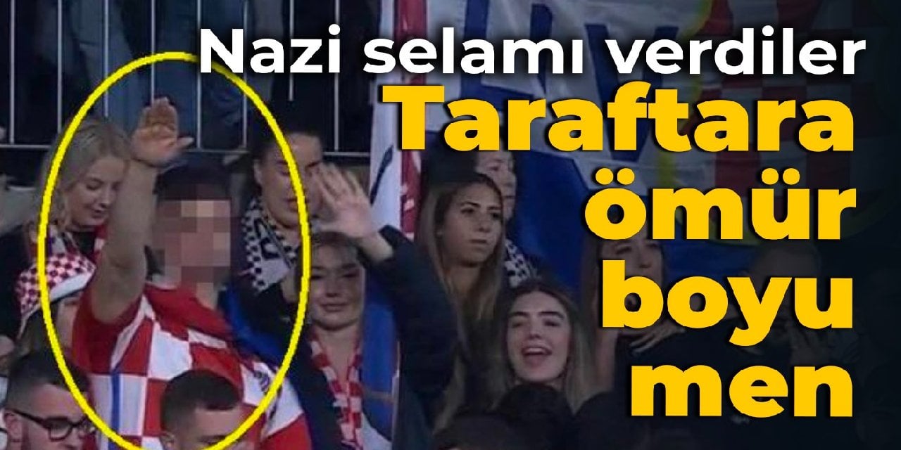 Nazi selamı veren taraftara ömür boyu men cezası