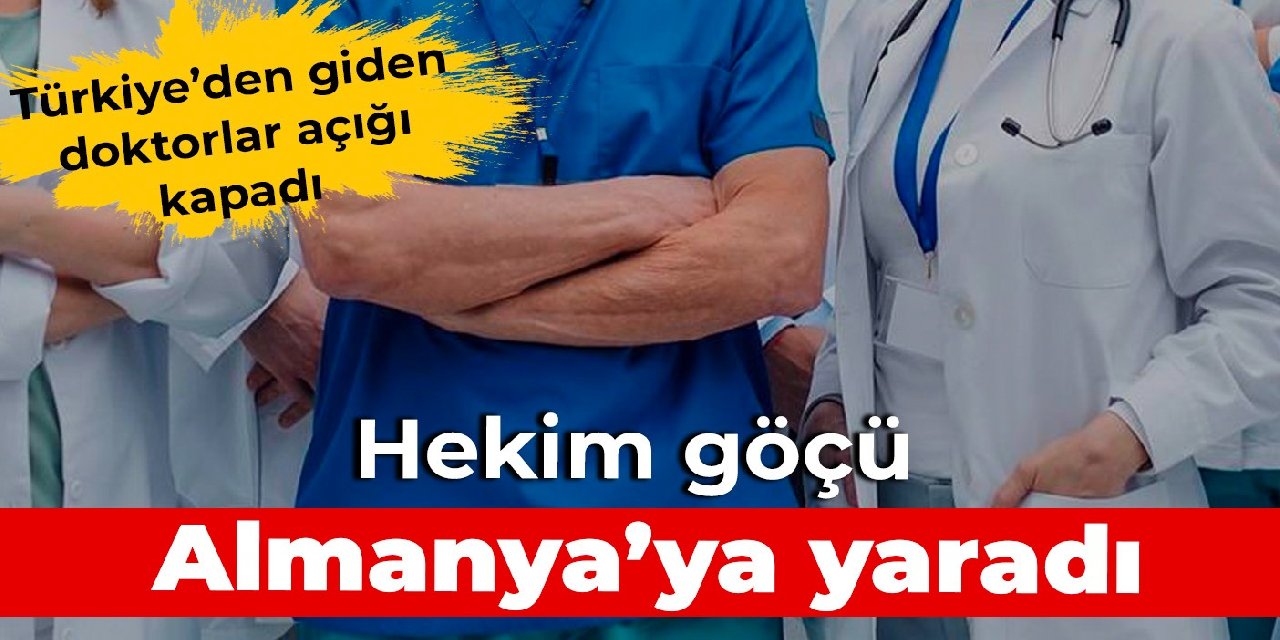 Hekim göçü Almanya'ya yaradı: Türkiye'den giden doktorlar açığı kapadı