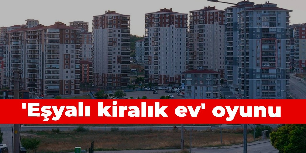 'Eşyalı kiralık ev' oyunu
