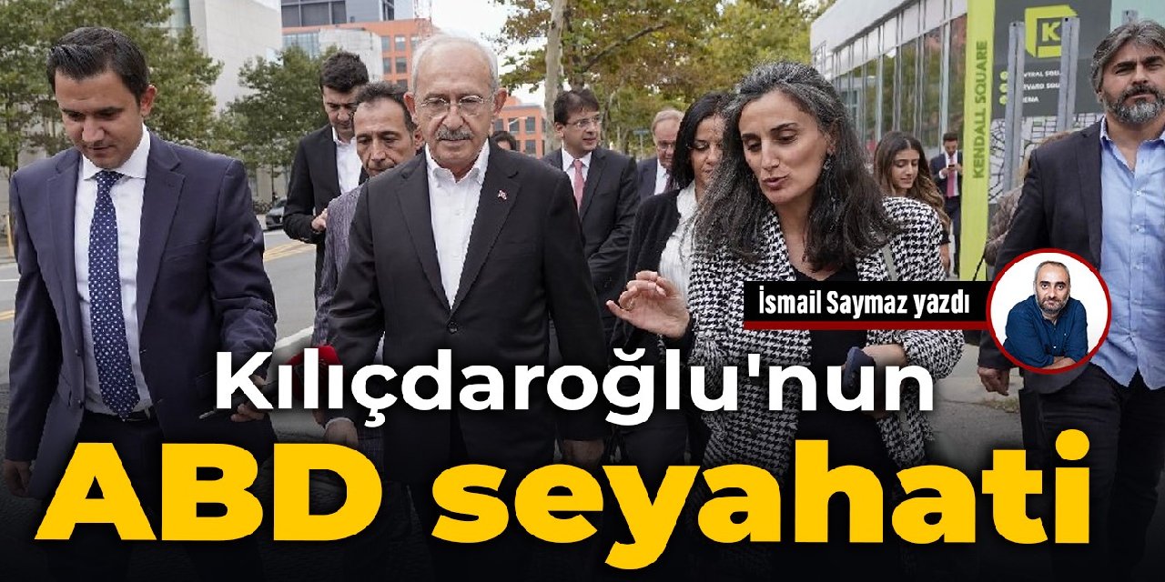 Kılıçdaroğlu'nun ABD seyahati