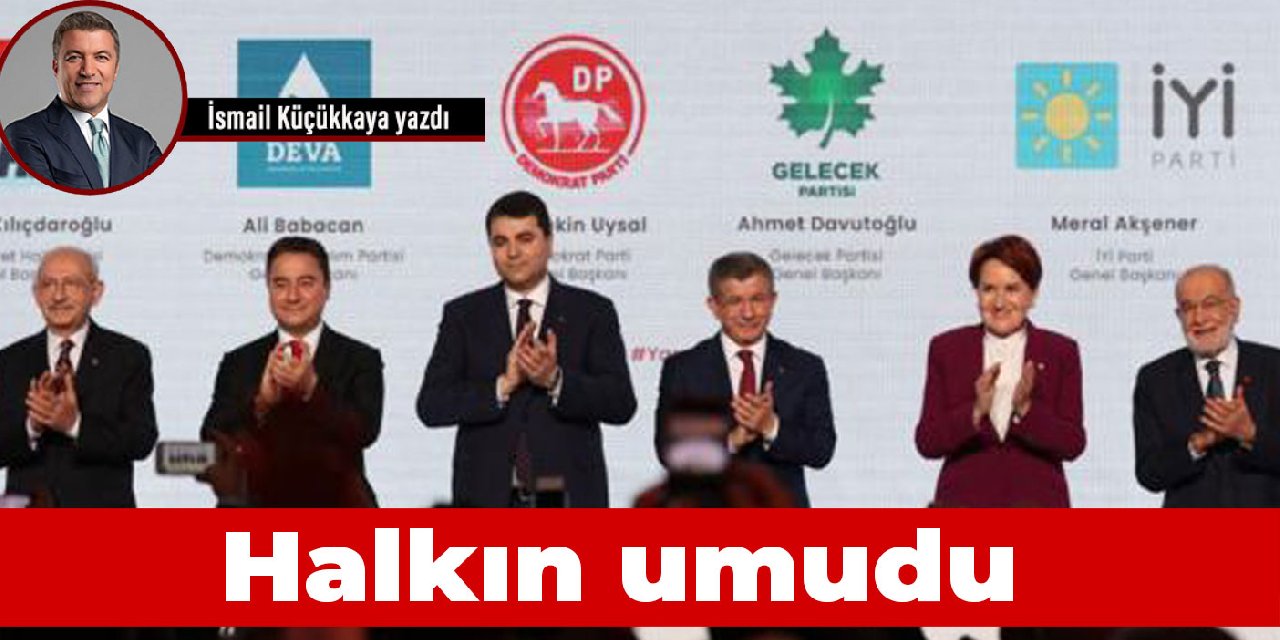 Halkın umudu