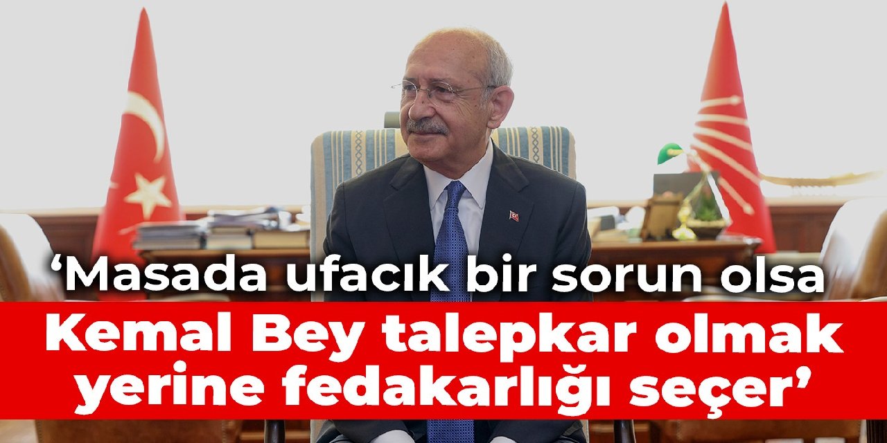 CHP'li Özel: Masada ufacık bir sorun olsa, Kemal Bey talepkâr olmak yerine fedakârlığı seçer