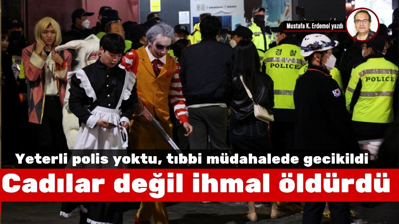 Cadılar değil ihmal öldürdü! Yeterli polis yoktu, tıbbi müdahalede gecikildi
