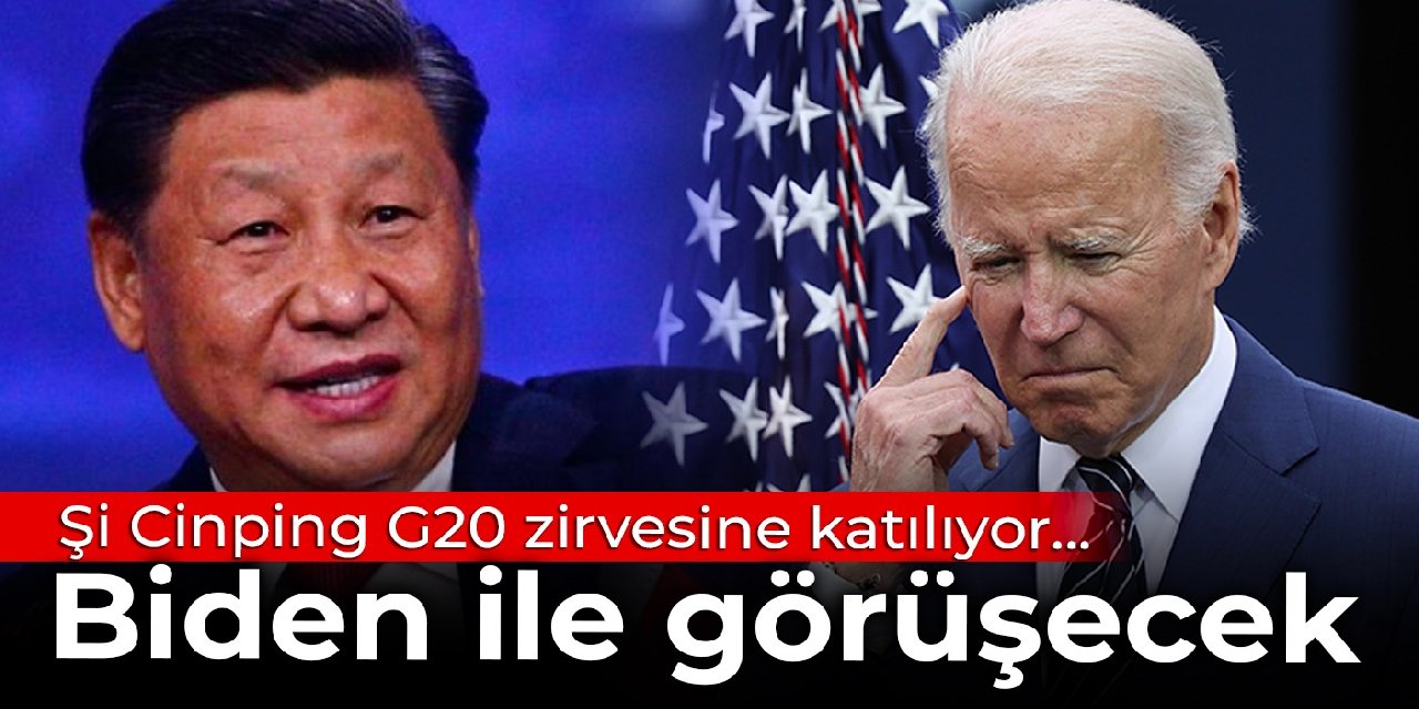 Şi Cinping G20 zirvesine katılacak... Biden ile görüşecek