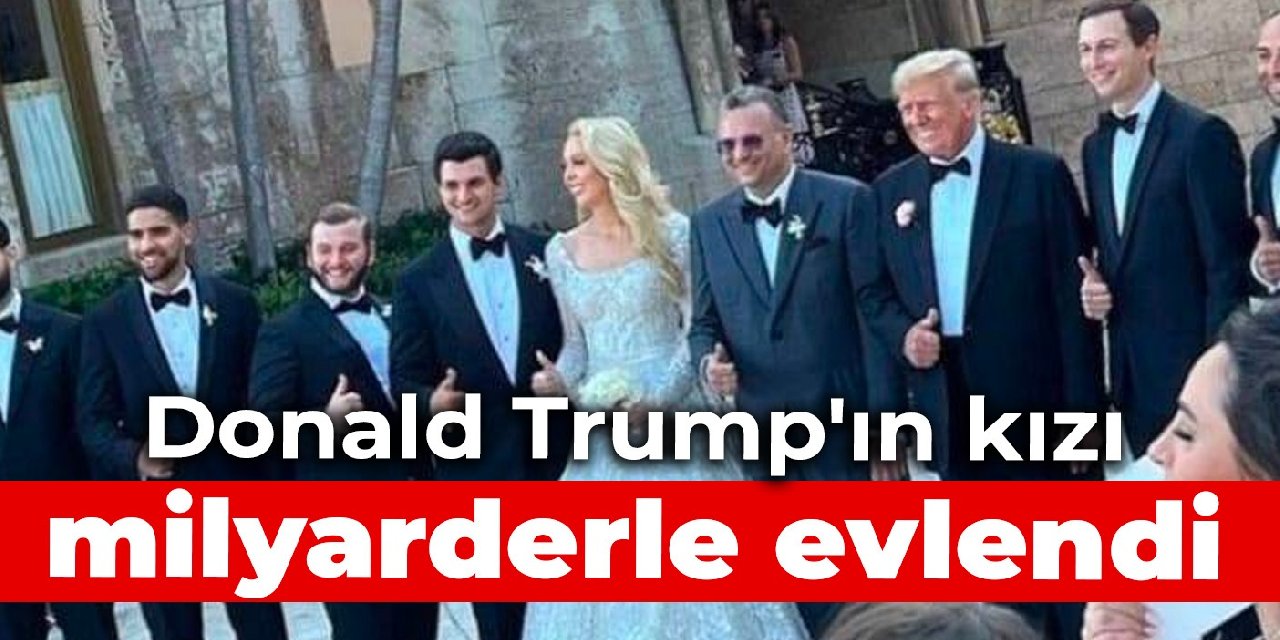 Donald Trump'ın kızı Tiffany Trump milyarder Michael Boulos ile evlendi