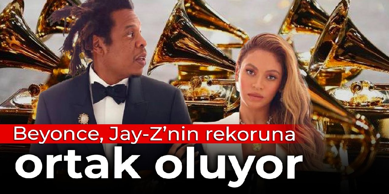 İşte Grammy adayları: Beyonce eşi Jay-Z’nin rekoruna ortak oluyor