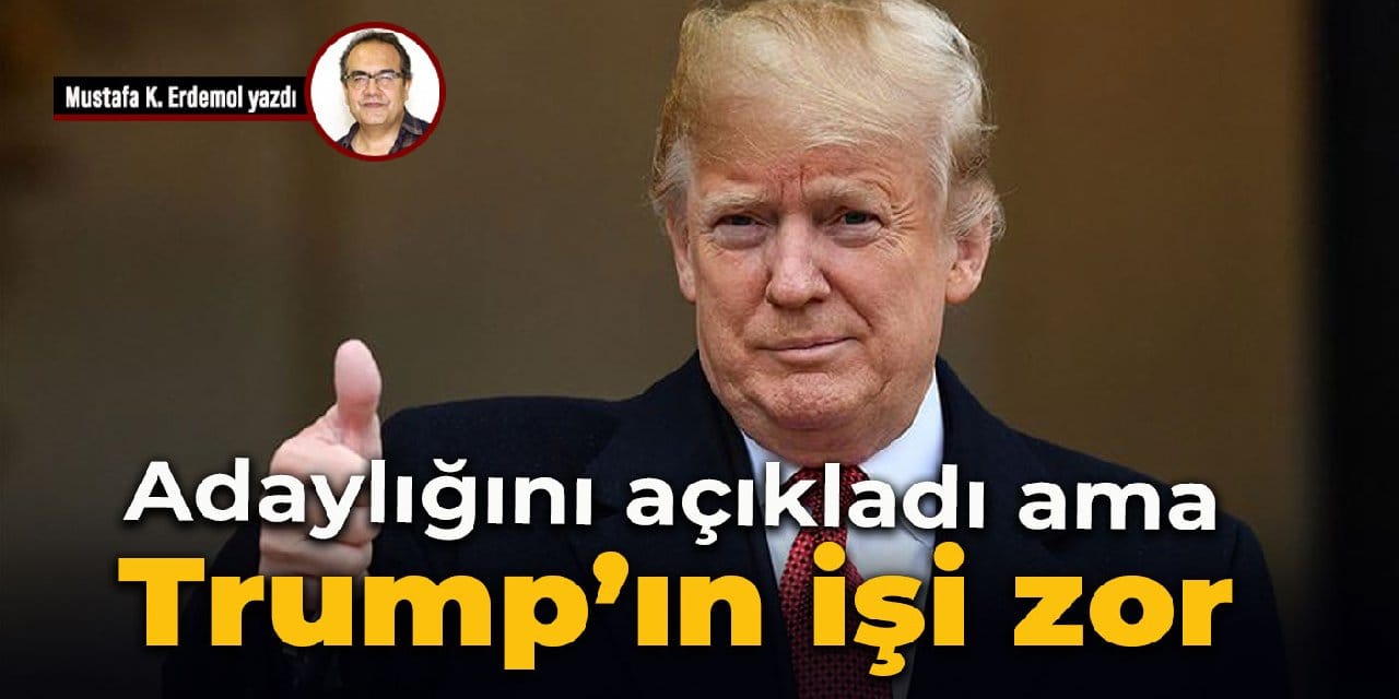 Adaylığını açıkladı ama  Trump’ın işi zor