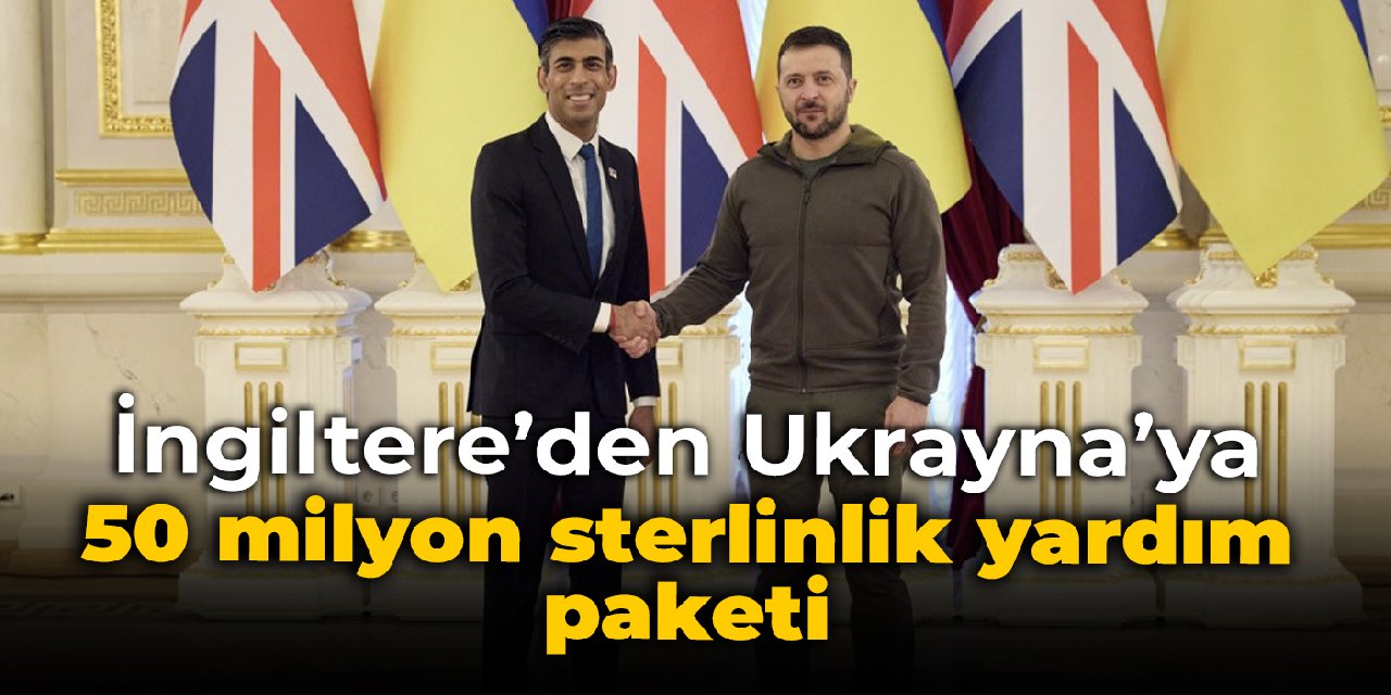 İngiltere'den Ukrayna'ya 50 milyon sterlinlik yardım paketi