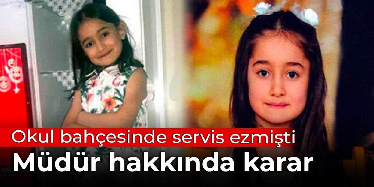 Okul bahçesinde servis ezmişti: Okul müdürü hakkında karar