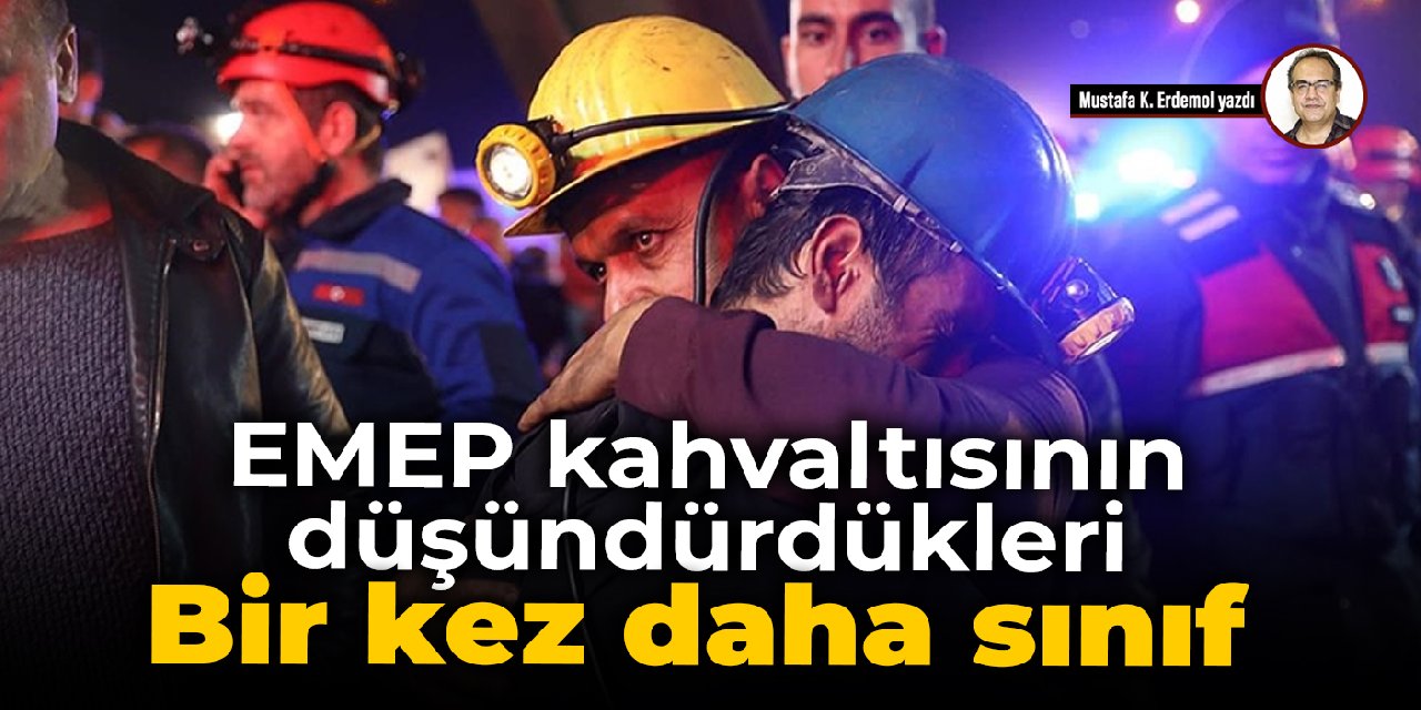 EMEP kahvaltısının düşündürdükleri  Bir kez daha sınıf