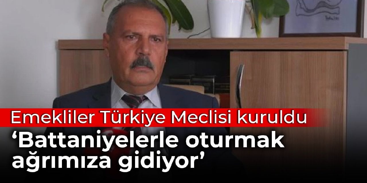 Emekliler Türkiye Meclisi kuruldu: Battaniyelerle oturmak bu yaştan sonra ağrımıza gidiyor