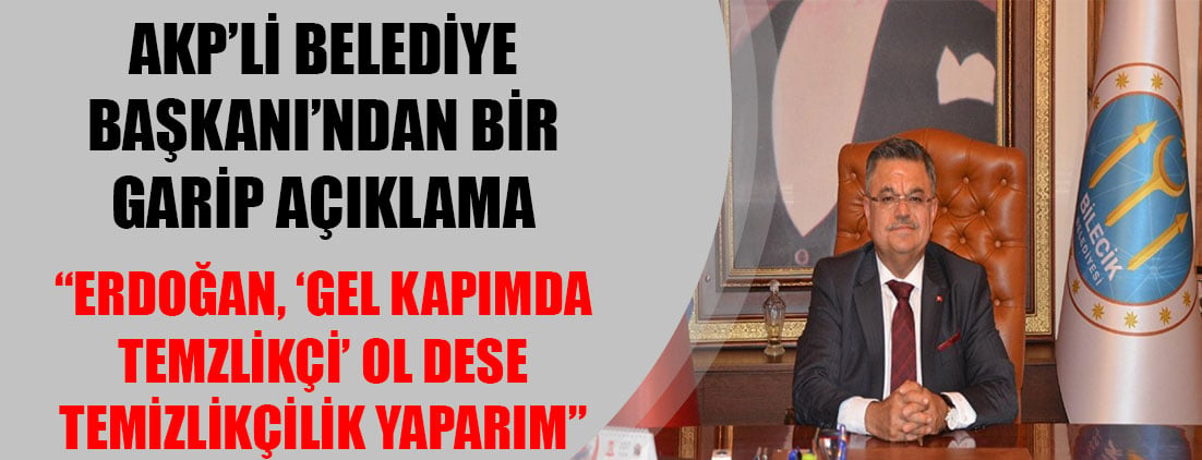 AKP'li Belediye Başkanı Selim Yağcı: Erdoğan'ın kapısında temizlikçi olurum