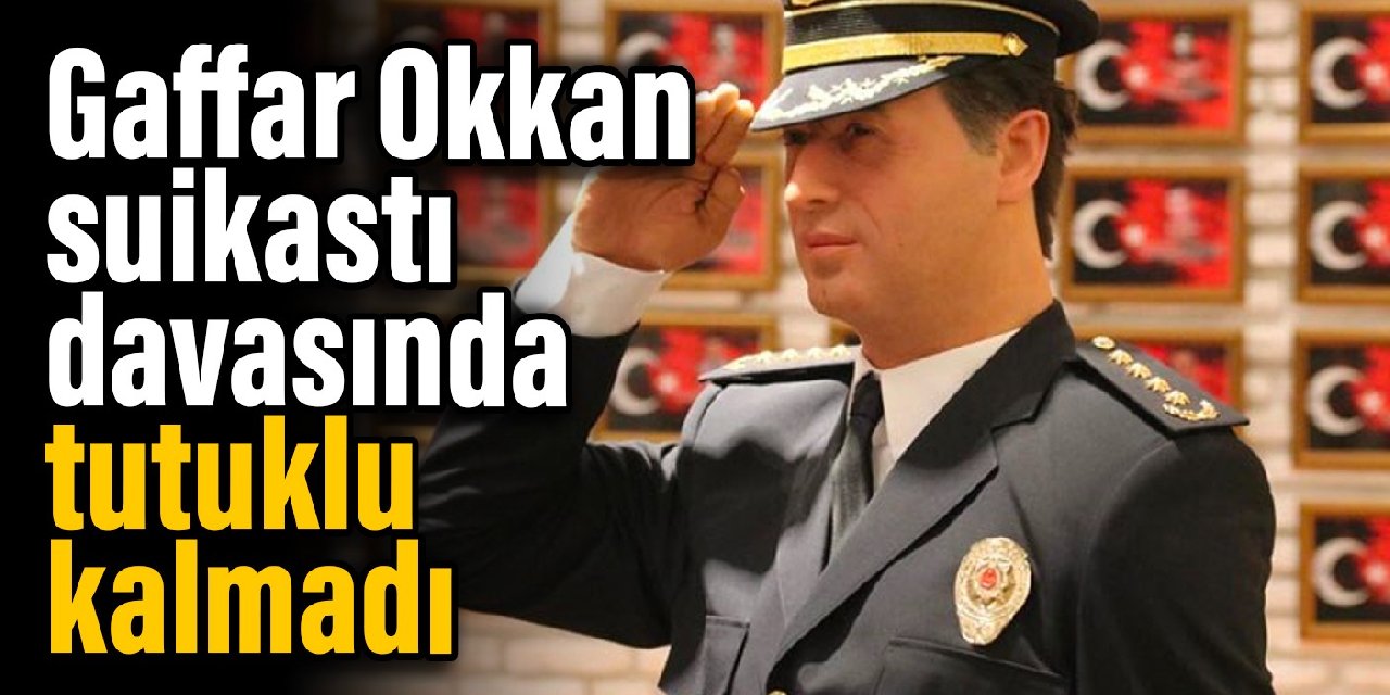 Gaffar Okkan suikastı davasında tutuklu kalmadı