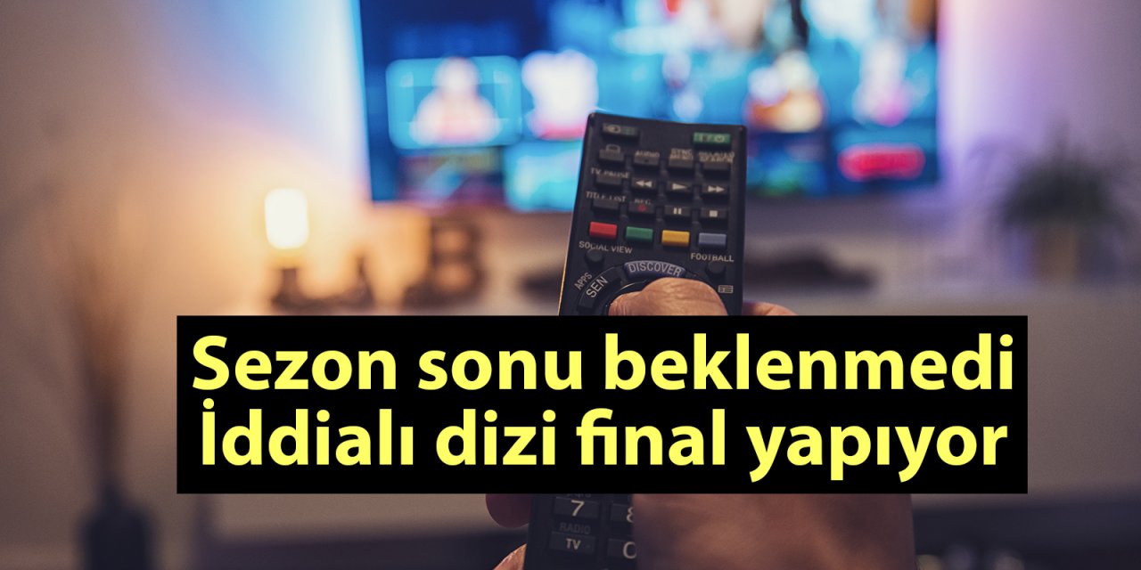 Ekranların en çok dikkat çeken dizisiydi.. İddialı kadroya rağmen final yapıyor