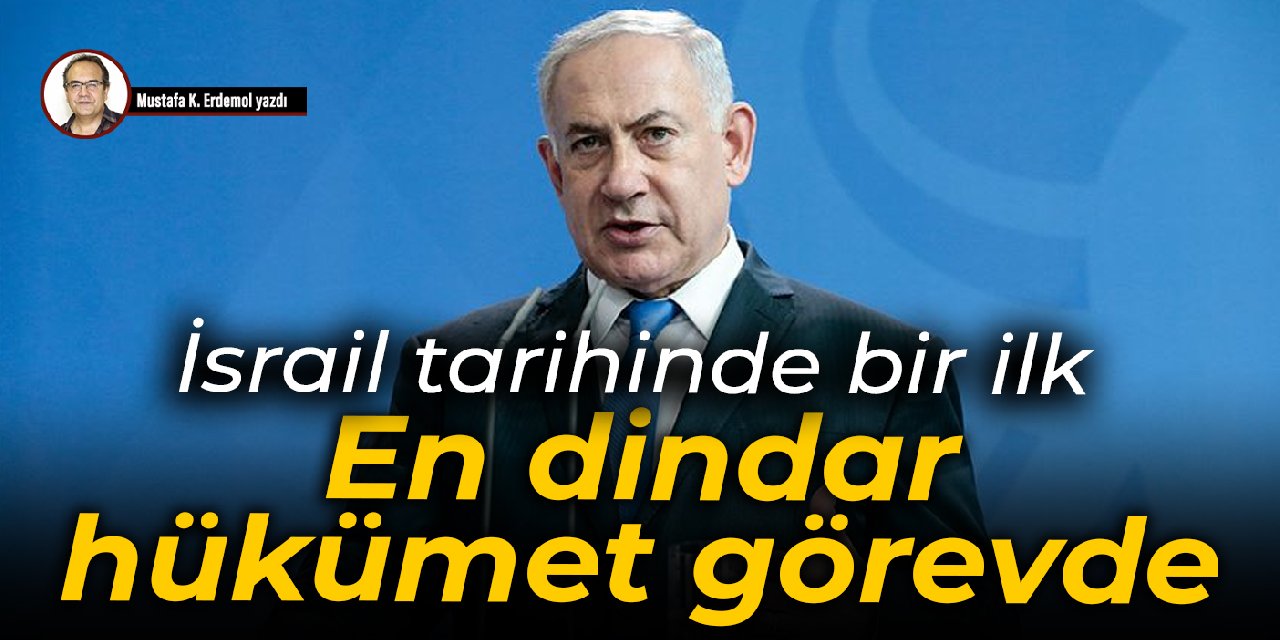İsrail tarihinde bir ilk  En dindar hükümet görevde