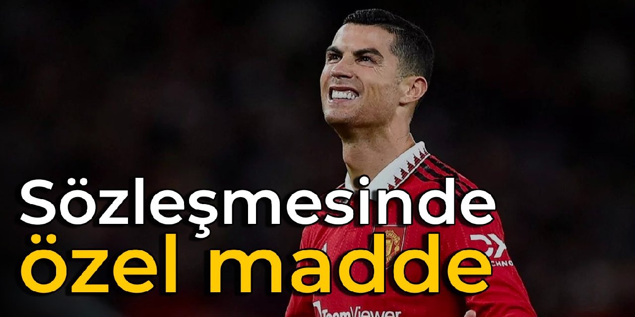 Ronaldo'ya özel madde