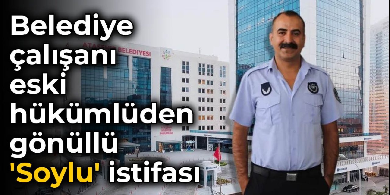 Eski hükümlüden gönüllü 'Süleyman Soylu' istifası