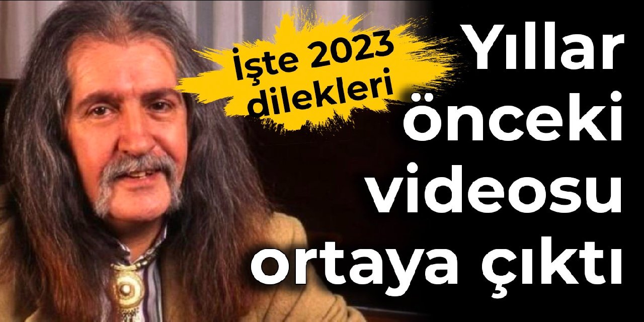 Barış Manço'nun yıllar önceki videosu ortaya çıktı: İşte 2023 dilekleri