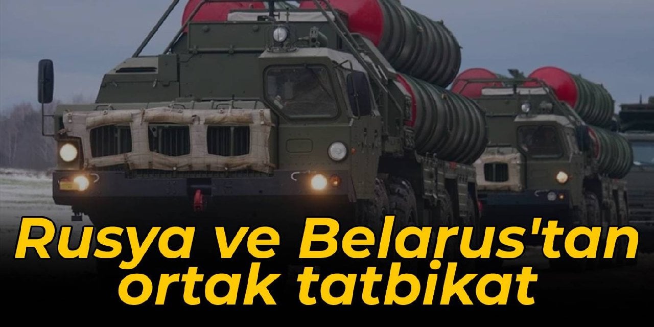 Rusya ve Belarus'tan ortak tatbikat