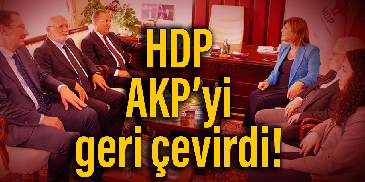 HDP, AKP’yi geri çevirdi
