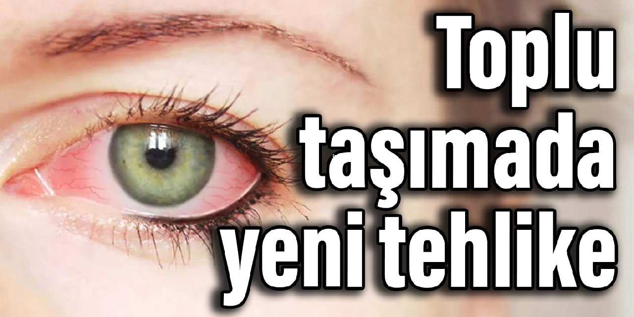 Toplu taşımada yeni tehlike: Ellerinizi yüzünüze sürmeyin