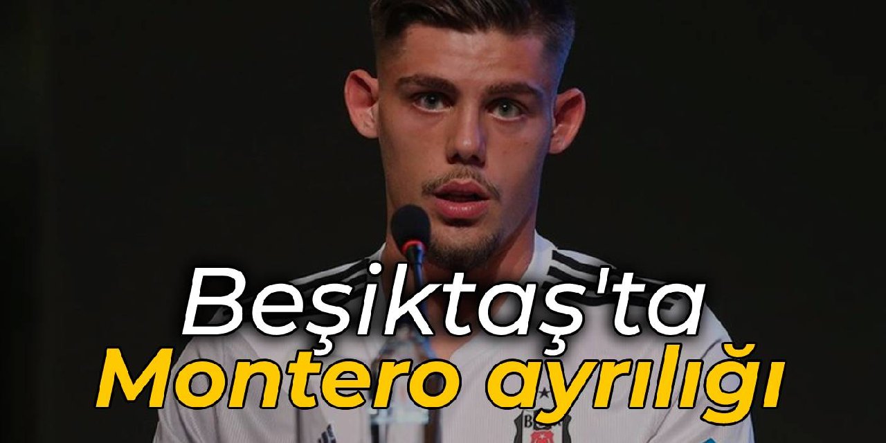 Beşiktaş, Montero ile yollarını ayırdı