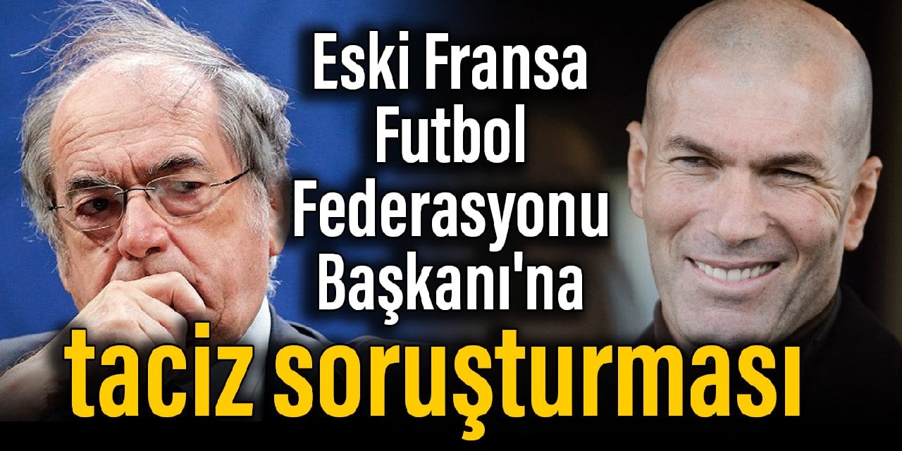 Eski Fransa Futbol Federasyonu Başkanı'na taciz soruşturması