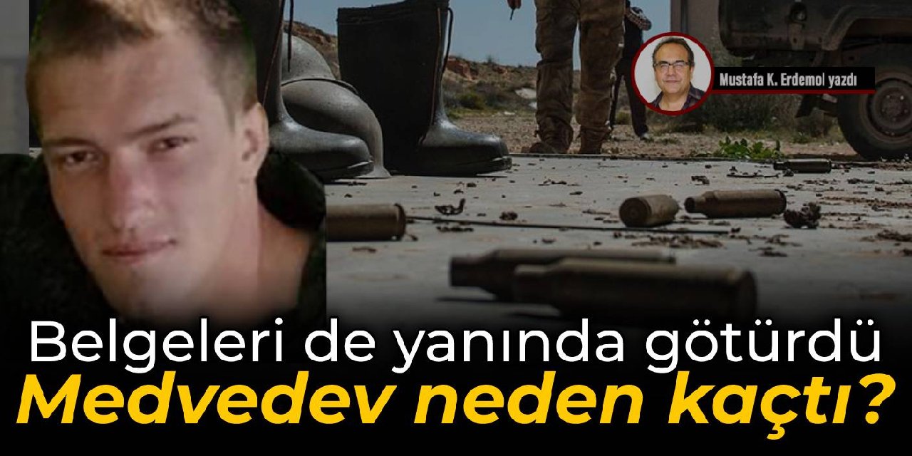 Belgeleri de yanında götürdü  Medvedev neden kaçtı?