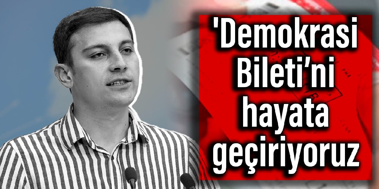 Gençosman Killik duyurdu: 'Demokrasi Bileti’ni hayata geçiriyoruz