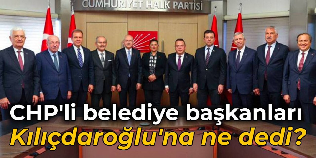 İsmail Saymaz anlattı: CHP'li belediye başkanları Kılıçdaroğlu'na ne dedi?