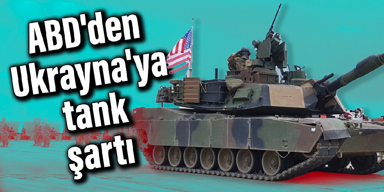 ABD'den Ukrayna'ya tank şartı