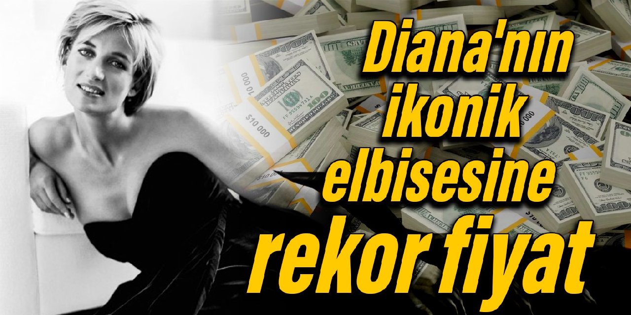 Diana'nın ikonik elbisesine rekor fiyat