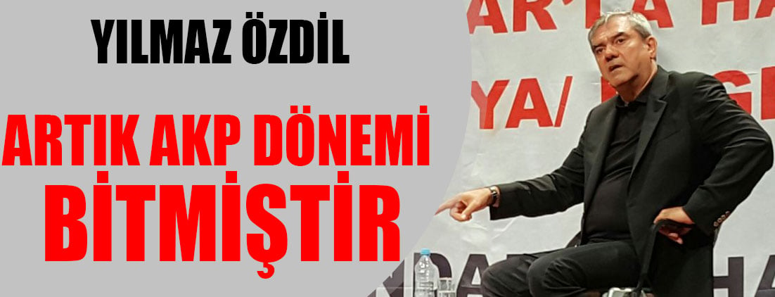 Yılmaz Özdil: Artık AKP dönemi bitmiştir