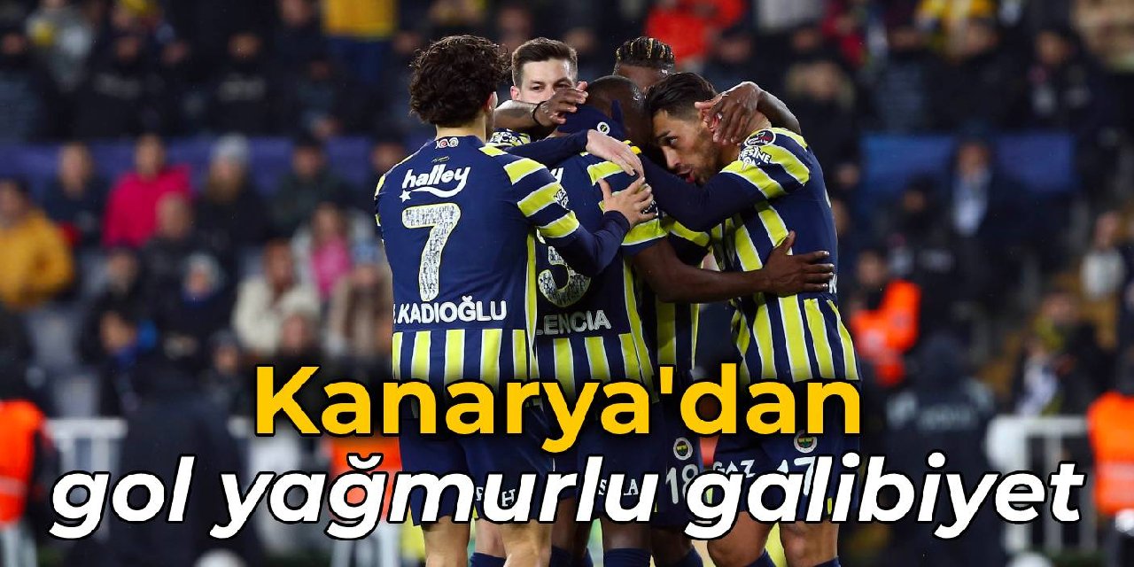 Fenerbahçe'den bol gollü galibiyet