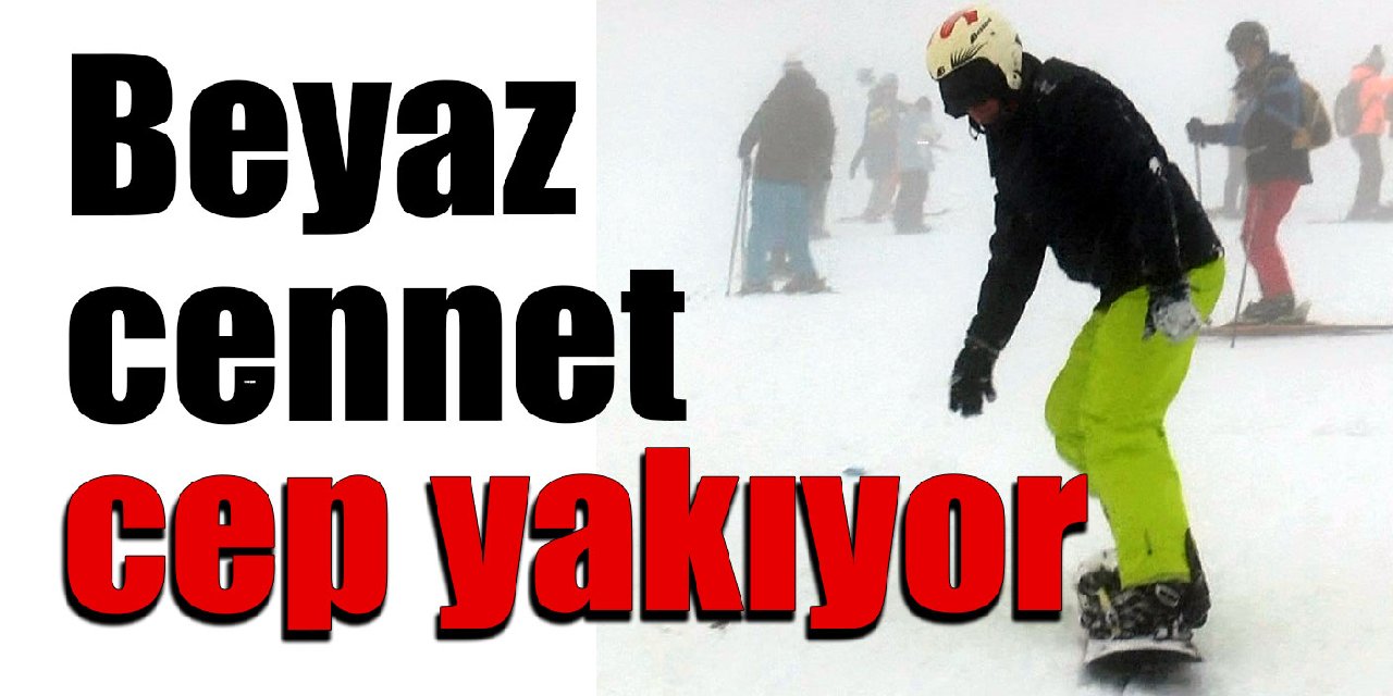 Beyaz cennet cep yakıyor! Günlük tatil bile ateş pahası