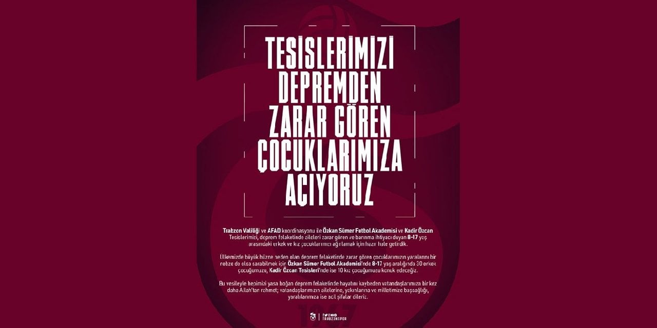 Trabzonspor tesislerini depremzede çocuklara açtı