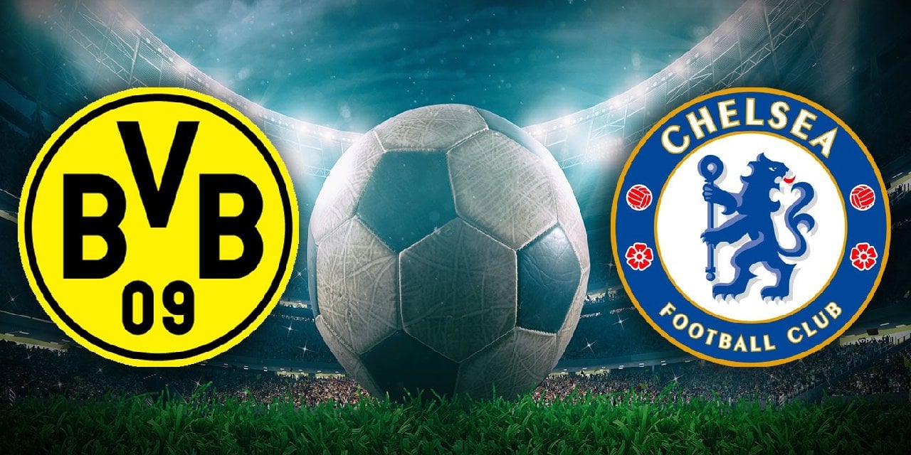 Borussia Dortmund - Chelsea maçı saat kaçta, şifreli mi, hangi kanalda?