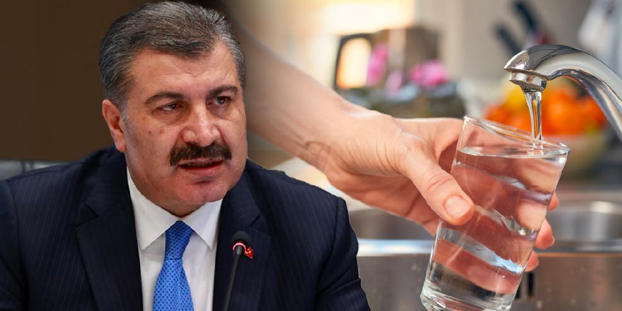 Sağlık Bakanı Koca'dan 'musluk suyu' çağrısı: Bir süre daha kullanmayın