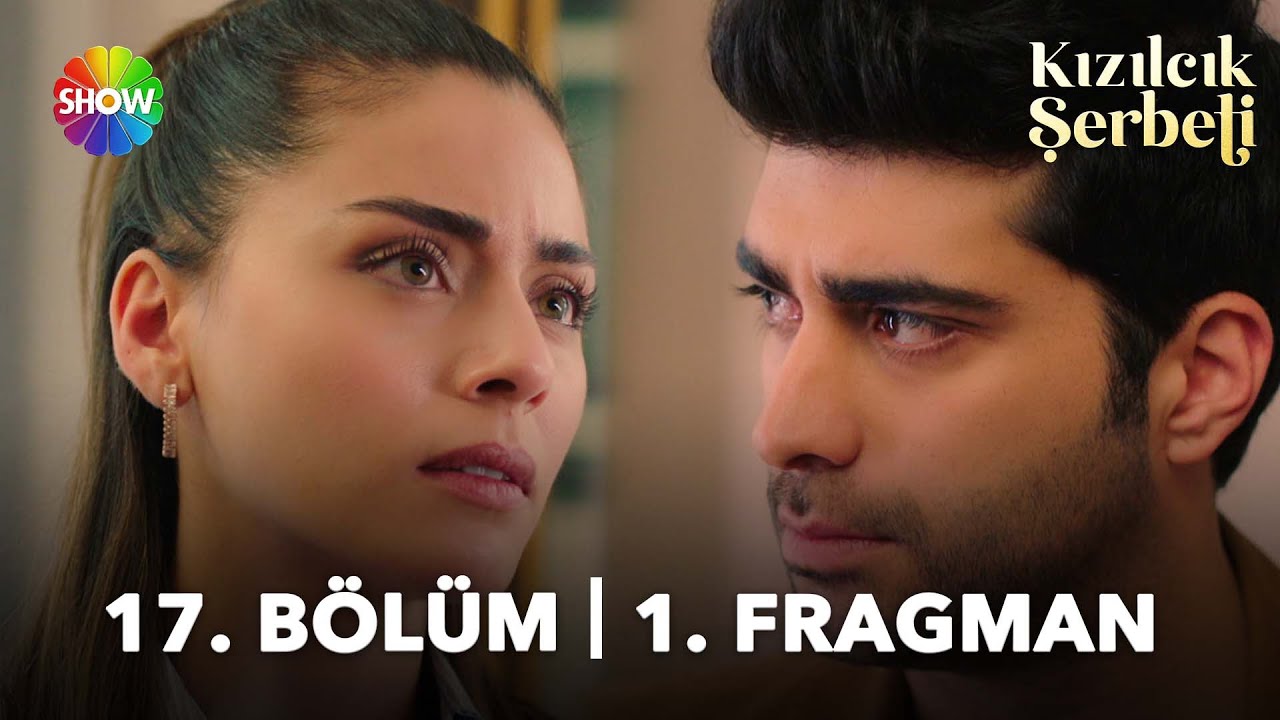 Kızılcık Şerbeti izle 17.bölüm fragmanı yayınlandı mı? Kızılcık Şerbeti'nin 16. bölümünde neler oldu?