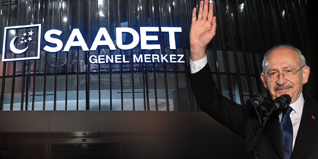 Saadet Partisi'nden dikkat çeken mesaj: 'Geliyor Mücahid Kılıçdaroğlu'