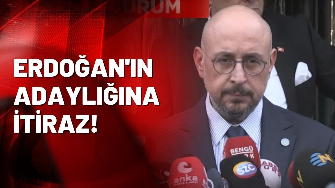 Erdoğan'ın adaylığına itiraz!
