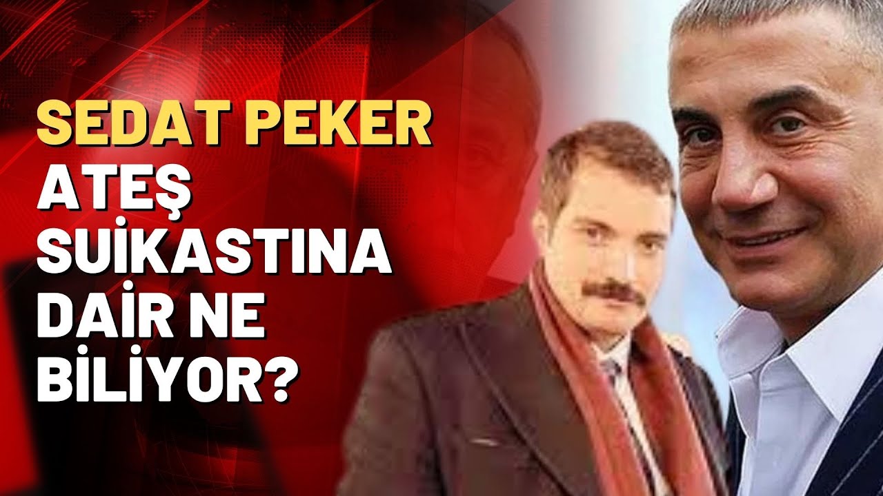 Sedat Peker Sinan Ateş suikastına dair ne biliyor?