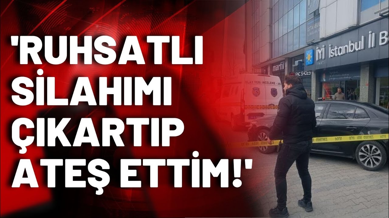 İYİ Parti il binasına silahlı saldırıda, şüphelinin ilk ifadesi ortaya çıktı!