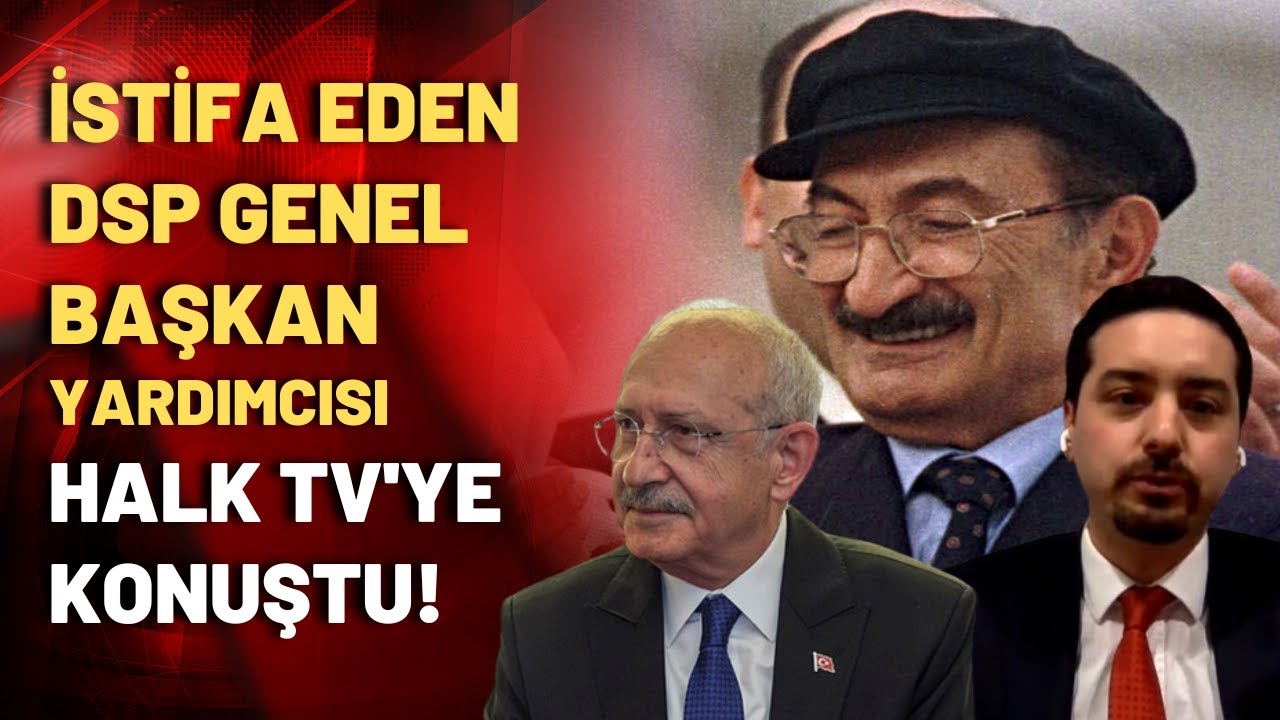 İstifa eden DSP'li Onur İste: Kemal Kılıçdaroğlu'nu destekleyeceğim