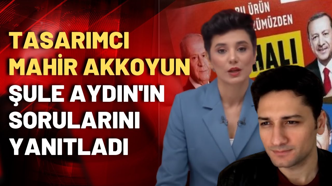 'Erdoğan sayesinde' etiketlerinin tasarımcısı Mahir Akkoyun Halk TV'de