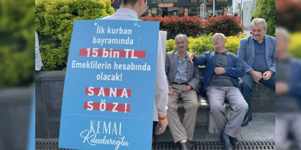 Kılıçdaroğlu'nun 15 bin lira emekli ikramiyesi vaadi, canlı billboard olarak Türkiye'yi gezecek