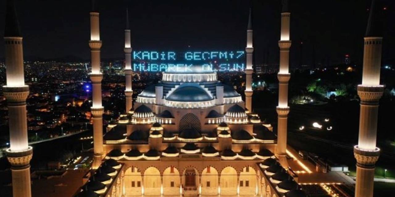 Kadir Gecesi ne oldu? Kadir Gecesi'nin anlamı ve önemi ne? İşte Kadir Gecesi ibadetleri...